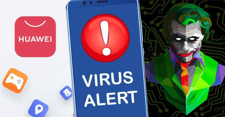 500.000 người dùng Huawei bị nhiễm phần mềm độc hại Joker Android từ kho ứng dụng&nbsp;AppGallery