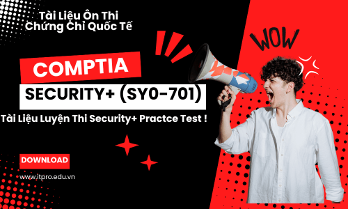 Combo CompTIA SECURITY + SY0-701 Đặc&nbsp;Biệt